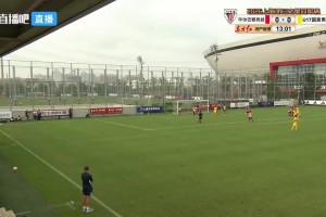 U17国足1-0毕尔巴鄂U17取两连胜 程晟涵连场头球制胜 U17国足1-0毕尔巴鄂U17取两连胜 程晟涵连场头球制胜